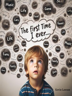 cover image of The First Time I Ever...